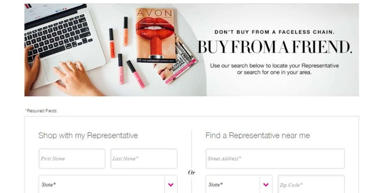 Customers look at websites and blogs when looking for women who sell Avon. 